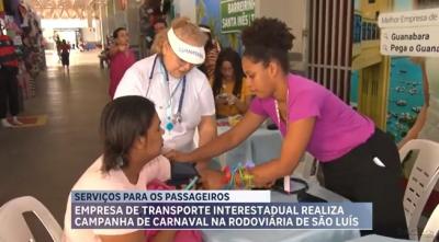 Empresa de transporte interestadual realiza campanha de carnaval na rodoviária de São Luís