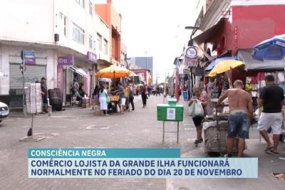 Comércio lojista de São Luís funcionará normalmente no feriado do dia 20 de novembro 