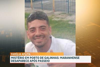 Família busca maranhense desaparecido há quase 10 dias