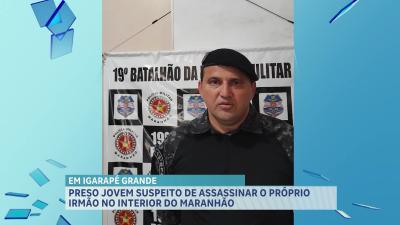 Igarapé Grande: preso suspeito de assassinar o próprio irmão pós briga