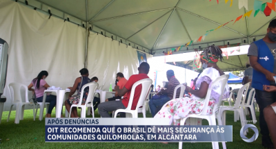 OIT recomenda que o Brasil dê mais segurança às comunidades quilombolas em Alcântara