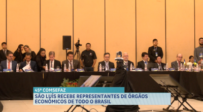 São Luís recebe representantes de órgãos econômicos de todo o Brasil