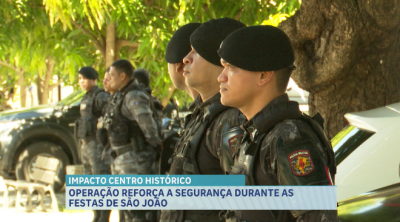 Operação da polícia reforça segurança nas festas de São João em São Luís