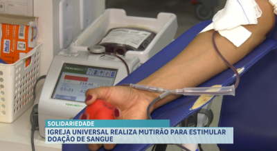 Igreja Universal do reino de Deus promove mutirão para doação de sangue em São Luís