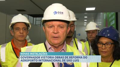  Governador acompanha vistoria às obras de revitalização do aeroporto de São Luís