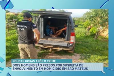 São Mateus: Polícia Civil prende dois homens por suspeita de homicídio