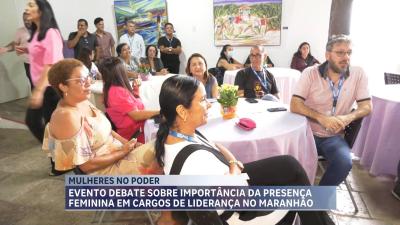 Reunião discute importância da presença feminina em cargos de liderança no Maranhão