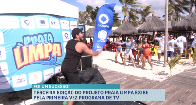 Terceira edição do projeto Praia Limpa será exibido pela primeira vez em programa de tv