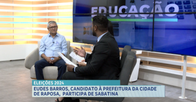 Eudes Barros, candidato à prefeitura de Raposa participa de sabatina