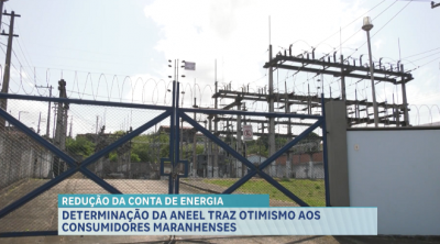 Determinação da ANEEL traz otimismo aos consumidores maranhenses