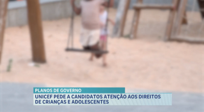 UNICEF solicita a candidatos atenção aos direitos de criança e adolescentes