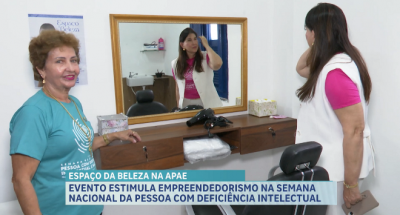 Inauguração do espaço beleza na APAE de São Luís estimula empreendedorismo