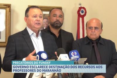 Precatórios do Fundef: governo esclarece destinação dos recursos aos professores do Maranhão