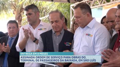  Governo autoriza início das obras do Terminal de Passageiros da Baixada, em São Luís