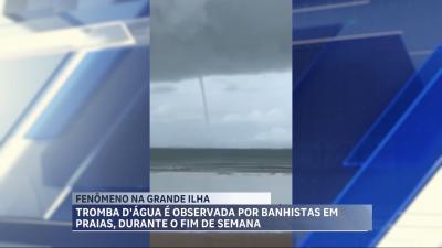 Tromba d'água é observada por banhistas em praias durante o fim de semana