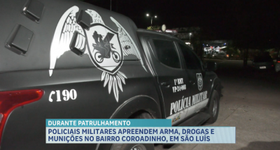 Armas, drogas e munições são apreendidas durante patrulhamento no Coroadinho em São Luís