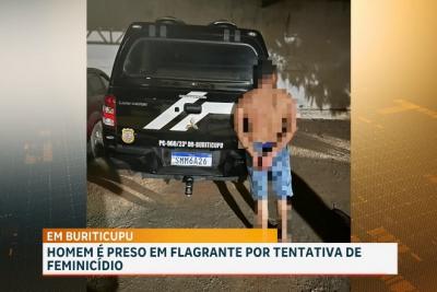 Homem é preso em flagrante por tentativa de feminicídio em Buriticupu