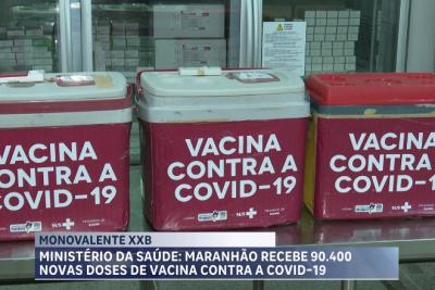 Maranhão recebe 90.400 doses da vacina Covid-19 Monovalente XBB