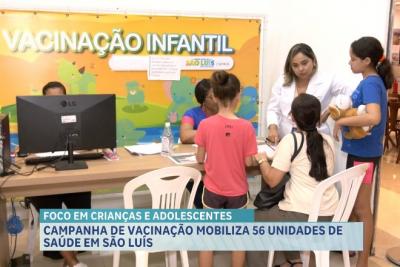 Campanha de Vacinação mobiliza 56 unidades de saúde em São Luís