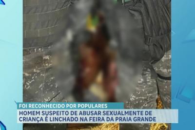 Suspeito de abusar sexualmente de criança é agredido até a morte na Praia Grande