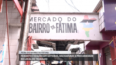 Dia de Feira: comerciantes apontam problemas de infraestrutura na Feira do Bairro de Fátima