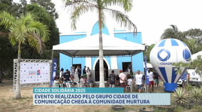 Cidade Solidária: Comunidade Murtura recebe serviços de saúde, direito e cidadania