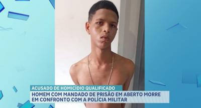 Homem morre em confronto com a PM durante cumprimento de mandado de prisão