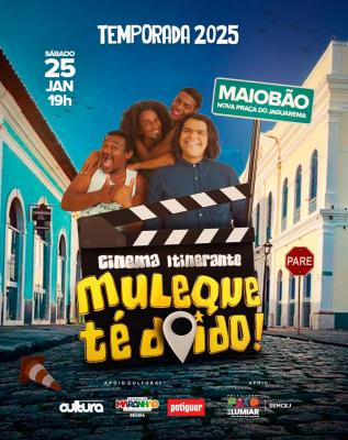 Cinema itinerante: Muleque Té Doido chega ao Maiobão dia 25 de janeiro