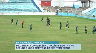 MAC empata com Atlético Piauiense em jogo amistoso de preparação para 2026
