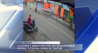 Cachorro é arrastado por motocicleta pelo próprio tutor na cidade de Tuntum