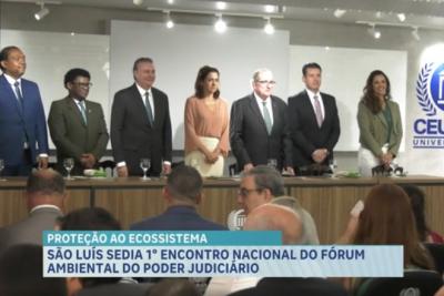 São Luís sedia o 1º Encontro Nacional do Fórum Ambiental do Poder Judiciário