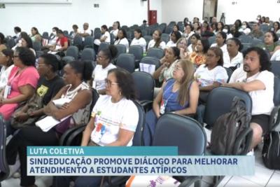 Sindicato promove evento para fortalecer educação especial na capital