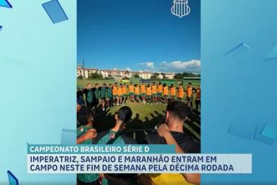 Sampaio e Maranhão Atlético fazem clássico decisivo na Série D