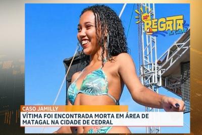 Caso Jamilly Yasmim: jovem é encontrada morta em Cedral