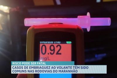 Casos de embriaguez ao volante têm sido comuns nas rodovias do Maranhão