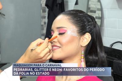 Pedrarias, glitter e neon: favoritos do período da folia no estado