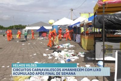 Circuitos carnavalescos amanhecem com lixos acumulados após final de semana 