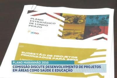 Comissão Maranhão 2050 realiza quinta reunião para monitoramento do plano estadual