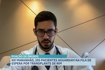 No Maranhão, 205 pacientes aguardam na fila de espera por transplante de rim