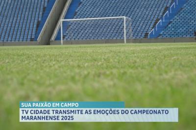 TV Cidade transmite as emoções do Campeonato Maranhense 2025 