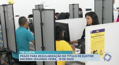 Prazo para regularizar título de eleitor termina nesta segunda (19)