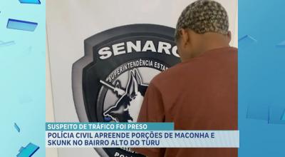 Preso suspeito de tráfico de drogas no bairro Alto do Turu