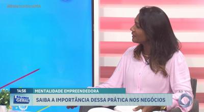 Vem Comigo: mentora destaca importância da mentalidade empreendedora para sucesso nos negócios 