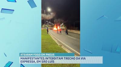 Manifestação bloqueia Via Expressa e provoca congestionamento em São Luís