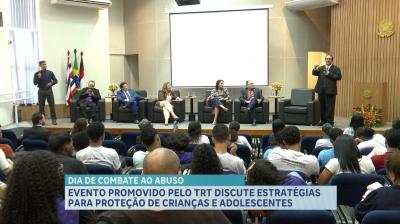 Evento promovido pelo TRT discute estratégias para proteção de crianças e adolescentes 