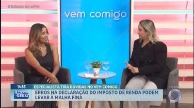 Especialista tira dúvidas no Vem Comigo sobre imposto de renda 