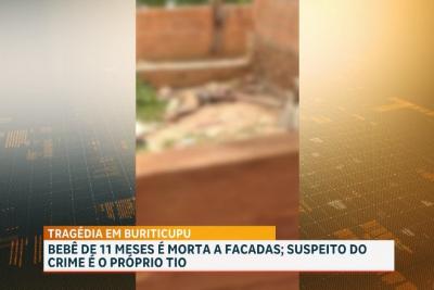 Bebê de 11 meses e tio morrem após ataque a faca e reação em Buriticupu