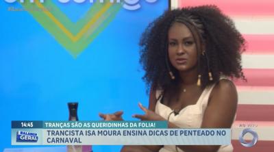 Vem Comigo: Especialista ensina tendências de tranças para o Carnaval