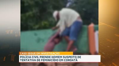 Polícia Civil prende homem suspeito de tentativa de homicídio, em Coroatá
