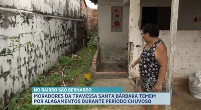 Travessa Santa Bárbara: moradores alertam para alagamentos e cobram providências do poder público